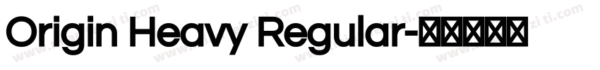 Origin Heavy Regular字体转换